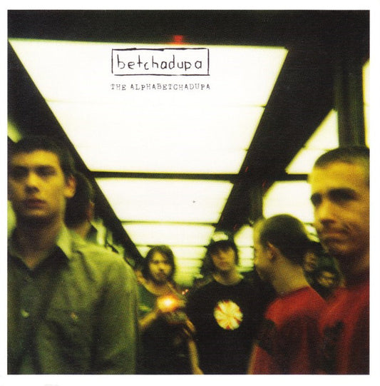 Betchadupa : The Alphabetchadupa (CD, Album)
