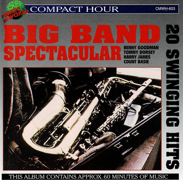 Various : Big Band Spectacular - 20 Swinging Hits (CD, Comp)