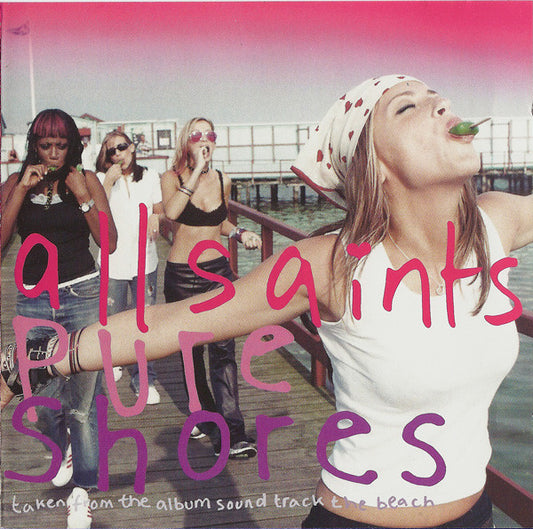 All Saints : Pure Shores (CD, Maxi, Ltd)
