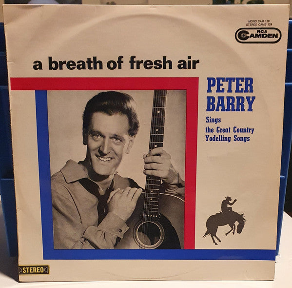 Peter Barry (6), Dick Carr & His Buckaroos : A Breath Of Fresh Air (LP, Album)