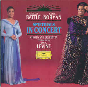 Kathleen Battle, Jessye Norman - Chorus*  And Orchestra* Conducted By James Levine (2) : Spirituals In Concert (CD, Album)