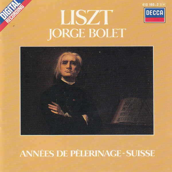 Liszt* – Jorge Bolet : Années De Pèlerinage – Suisse (CD, Album)
