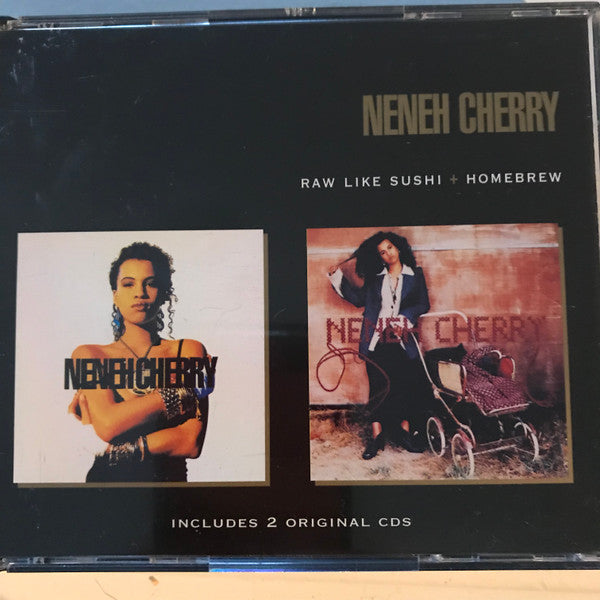 Neneh Cherry : Raw Like Sushi + Homebrew (2xCD, Album, Comp, RE)