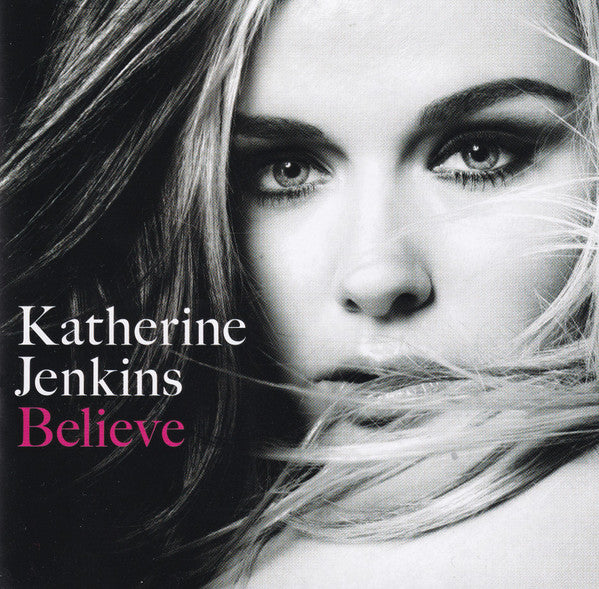 Katherine Jenkins : Believe (CD, Album, RE)