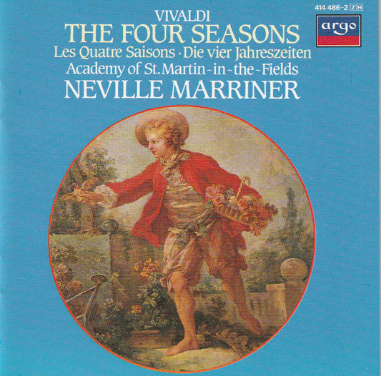 Vivaldi*, Academy Of St. Martin~in~the~Fields*, Neville Marriner* : The Four Seasons • Les Quatre Saisons • Die Vier Jahreszeiten (CD, Album, RE)