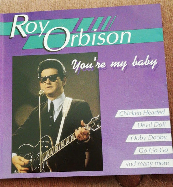 Roy Orbison : You're My Baby (CD, Comp)