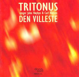 Tritonus (9), John Høybye, Carl Nielsen : Den Villeste (CD, Album)