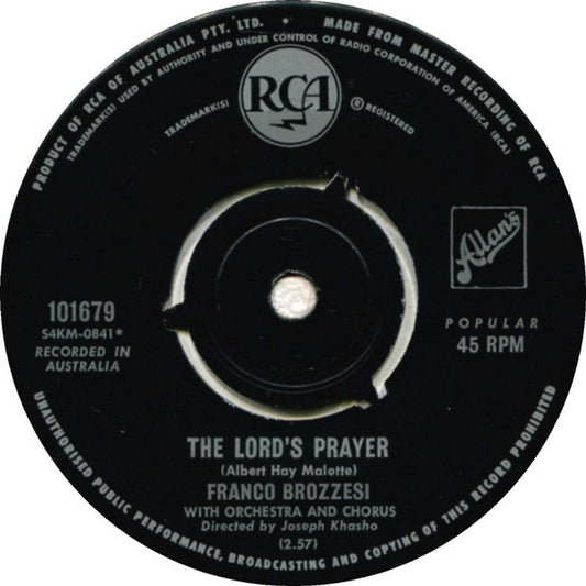 Franco Brozzesi With Orchestra And Chorus* , Directed By Joseph Khasho : The Lord's Prayer / Ave Maria (7", Single)