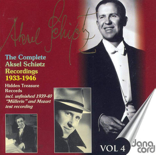 Aksel Schiøtz : The Complete Aksel Schiøtz Recordings 1933-1946 - Hidden Treasure Records - Vol 4 (CD, Comp, Mono)