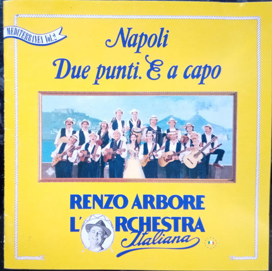 Renzo Arbore L'Orchestra Italiana : Napoli Due Punti. E A Capo (CD, Album)