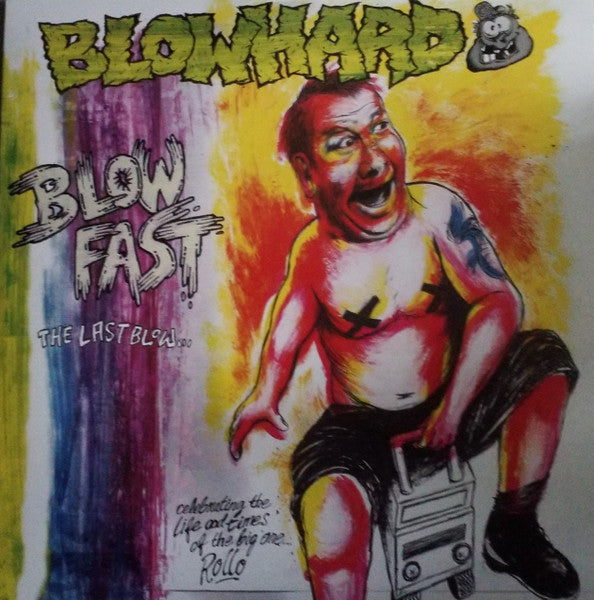 Blowhard : Blow Fast ..The Last Blow! (LP, Comp)
