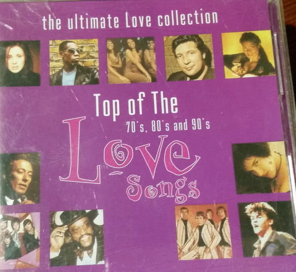 Various : The Ultimate Love Collection Top Of The 70's 80's & 90's (CD, Comp)