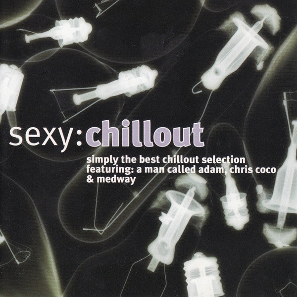 Various : Sexy: Chillout (CD, Comp)
