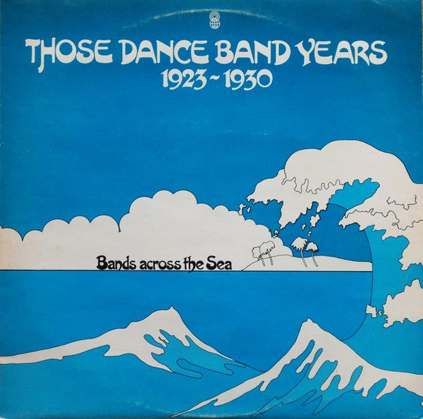 Various : Those Dance Band Years 1923-1930 (LP, Mono, Club)