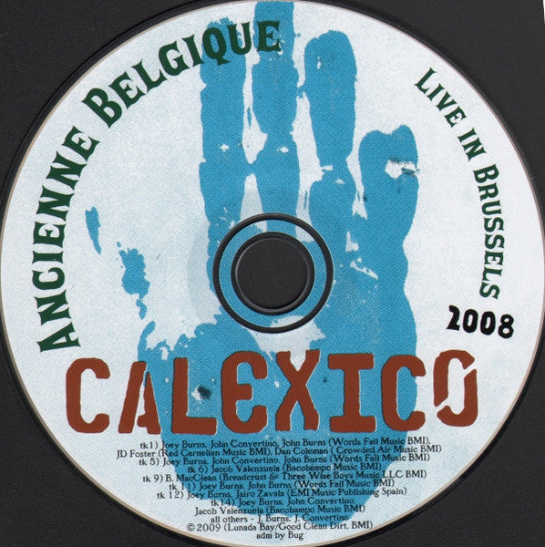 Calexico : Ancienne Belgique ~ Live In Brussels 2008 (CD, Album, Car)