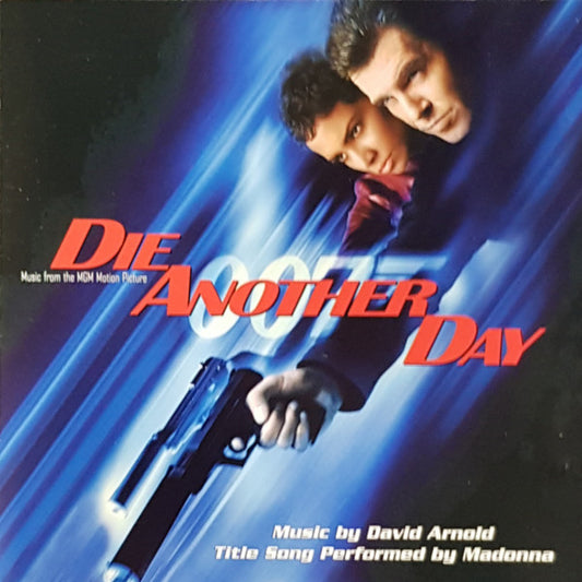 David Arnold : Die Another Day (Music From The MGM Motion Picture) (CD, Album, Comp, Enh)
