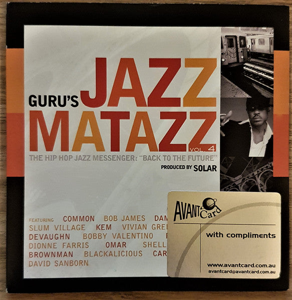 Guru's Jazzmatazz* : Jazzmatazz Vol. 4: The Hip Hop Jazz Messenger: "Back To The Future" (CD, Album, Promo, Car)