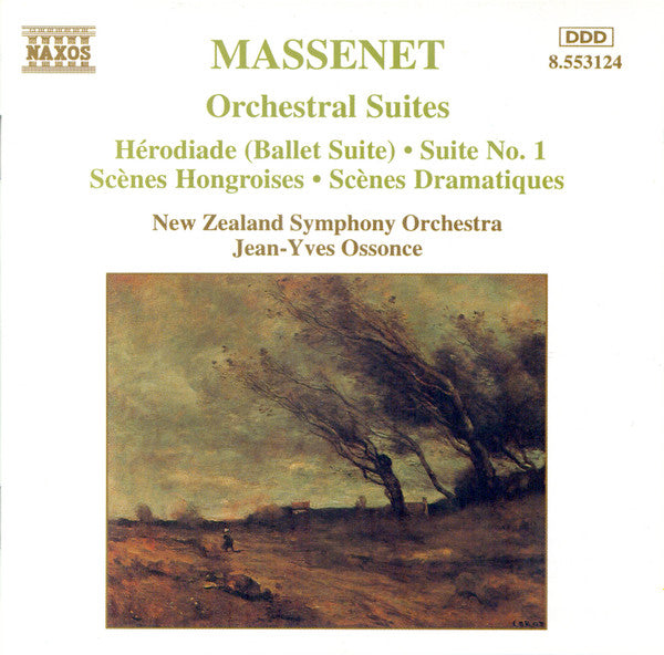 Massenet*, New Zealand Symphony Orchestra, Jean-Yves Ossonce : Orchestral Suites: Hérodiade (Ballet Suite) • Suite No. 1 • Scènes Hongroises • Scènes Dramatiques (CD, Album, RE)