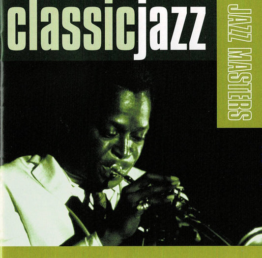 Various : Classic Jazz: Jazz Masters (2xCD, Comp, RE)