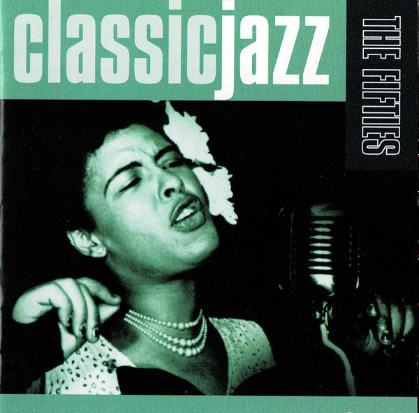 Various : Classic Jazz: The Fifties (2xCD, Comp, RE)