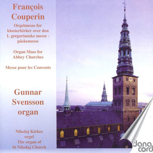 François Couperin, Gunnar Svensson (5) : Orgelmesse For Klosterkirker = Organ Mass For Abbey Churches (CD, Album)