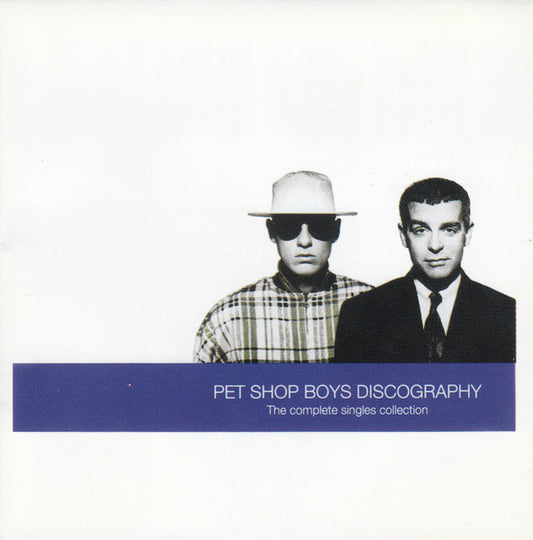 Pet Shop Boys : Discography (The Complete Singles Collection) (CD, Comp, RE, Reg)