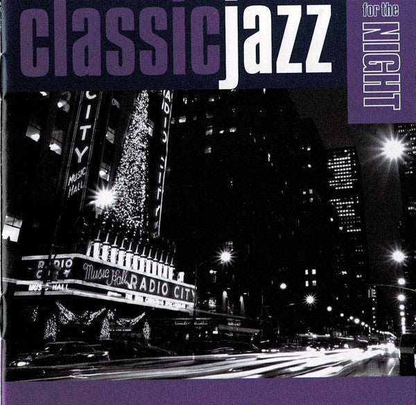 Various : Classic Jazz: For The Night (2xCD, Comp, RE)