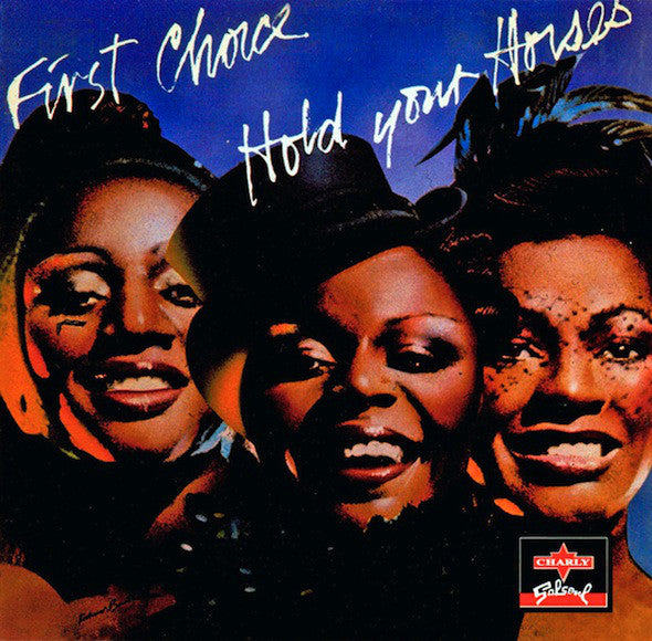 First Choice : Hold Your Horses (CD, Album, RE, RM)