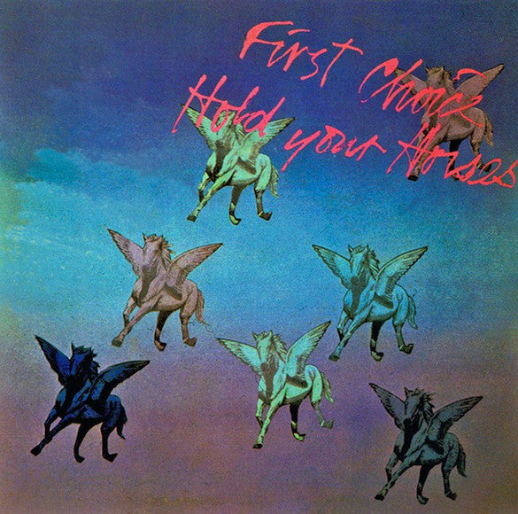First Choice : Hold Your Horses (CD, Album, RE, RM)
