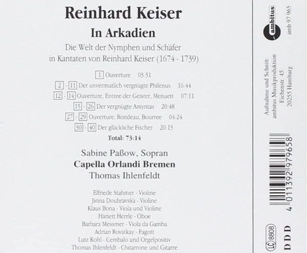 Reinhard Keiser - Sabine Paßow / Capella Orlandi Bremen / Thomas Ihlenfeldt : In Arkadien (CD, Album)