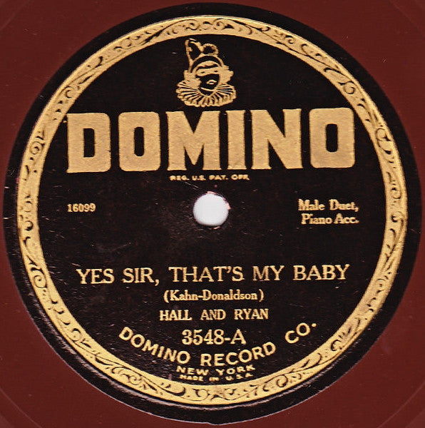 Hall And Ryan : Yes Sir, That's My Baby / Every Little While (Shellac, 10", Bro)