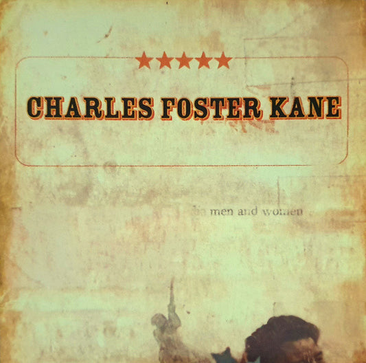 Charles Foster Kane : Men And Women (CD, EP)