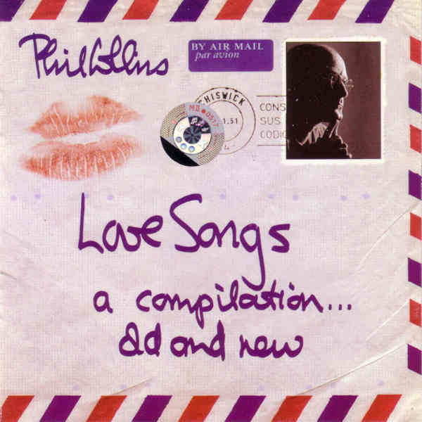 Phil Collins : Love Songs (A Compilation... Old And New) (2xCD, Comp)