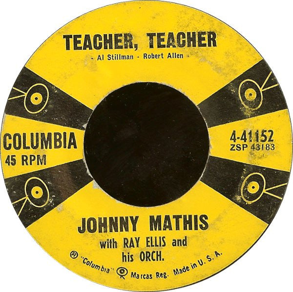 Johnny Mathis : All The Time / Teacher, Teacher (7", Single)