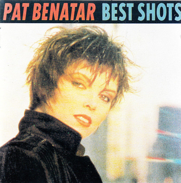 Pat Benatar : Best Shots (CD, Comp, RE)