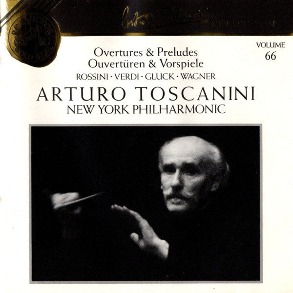 Christoph Willibald Gluck, Gioacchino Rossini, Giuseppe Verdi, Richard Wagner, Arturo Toscanini, New York Philharmonic : Overtures & Preludes (CD, Comp, Mono, RE, RM)