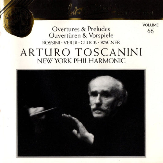 Christoph Willibald Gluck, Gioacchino Rossini, Giuseppe Verdi, Richard Wagner, Arturo Toscanini, New York Philharmonic : Overtures & Preludes (CD, Comp, Mono, RE, RM)