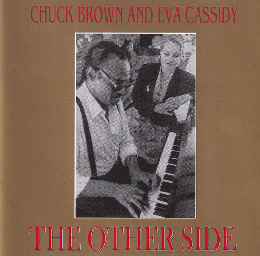 Chuck Brown And Eva Cassidy : The Other Side (CD, Album)