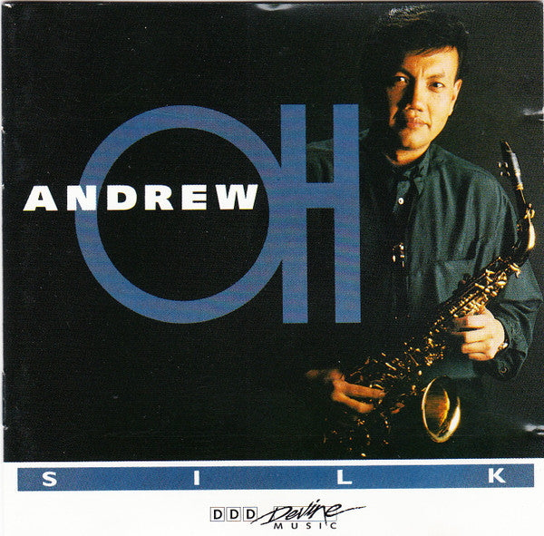 Andrew Oh : Silk (CD, Album)