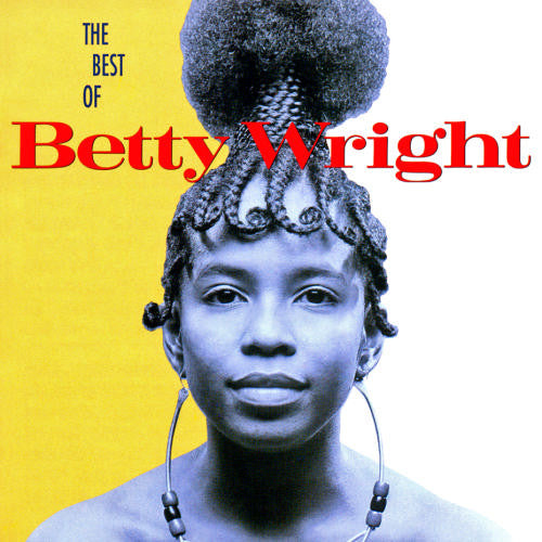 Betty Wright : The Best Of Betty Wright (CD, Comp)