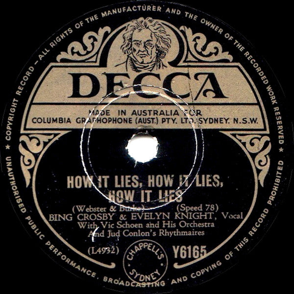 Bing Crosby And Evelyn Knight With Vic Schoen And His Orchestra And The Jud Conlon Rhythmaires : How It Lies, How It Lies, How It Lies / Everywhere You Go (Shellac, 10")
