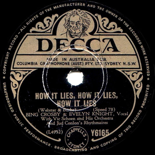 Bing Crosby And Evelyn Knight With Vic Schoen And His Orchestra And The Jud Conlon Rhythmaires : How It Lies, How It Lies, How It Lies / Everywhere You Go (Shellac, 10")