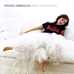 Natalie Imbruglia : White Lilies Island (CD, Album, RE)