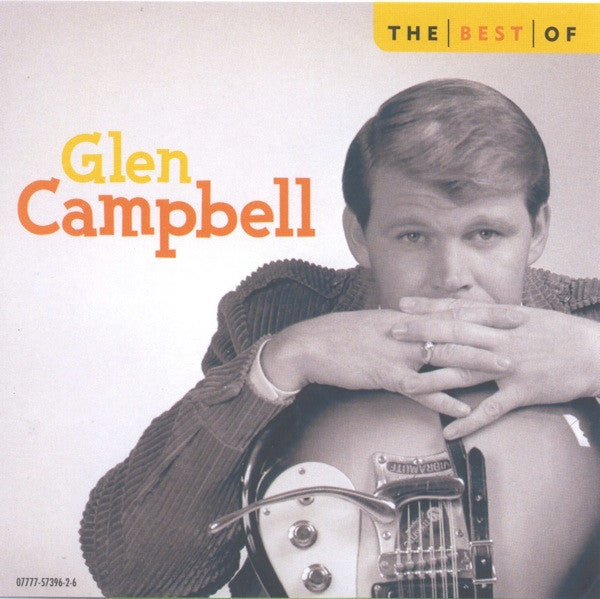 Glen Campbell : The Best Of Glen Campbell (CD, Comp, RE, RP)