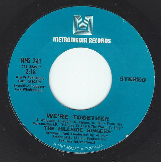 The Hillside Singers : We're Together / Day By Day (7")