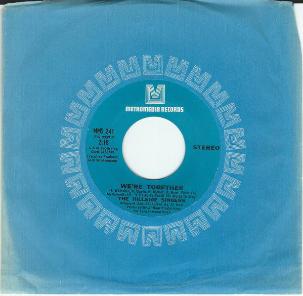The Hillside Singers : We're Together / Day By Day (7")