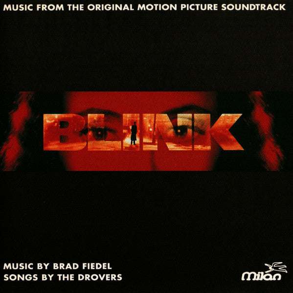 Brad Fiedel, The Drovers : Blink: Music From The Original Motion Picture Soundtrack (CD, Album)