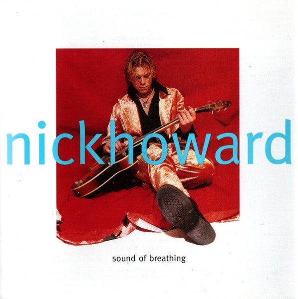 Nick Howard (2) : Sound Of Breathing (CD, Album, Enh)
