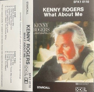 Kenny Rogers : What About Me? (Cass, Album)