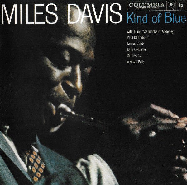 Miles Davis : Kind Of Blue (CD, Album, RE, RM)